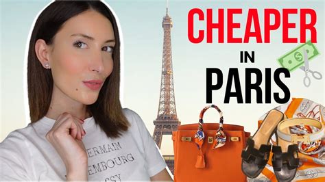 is hermes cheaper in paris.